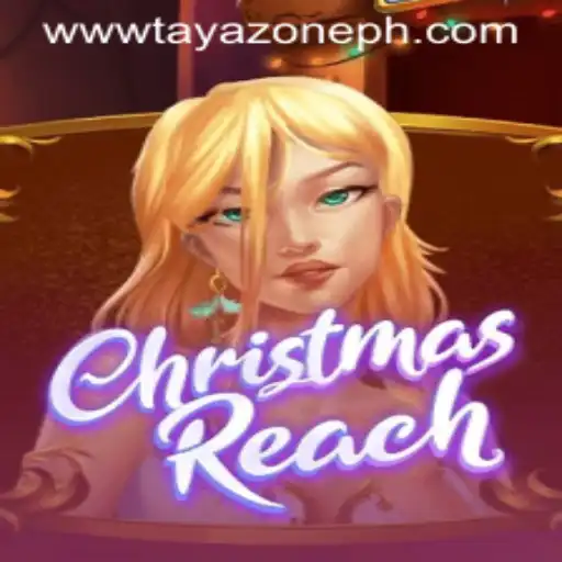 Unveiling ChristmasReach: A Festive Adventure with Tayazone