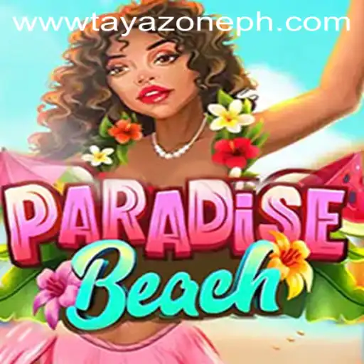 Discover ParadiseBeach: Dive into the Exhilarating World of Tayazone