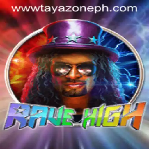 RaveHigh: Dive into the Electrifying World of Tayazone